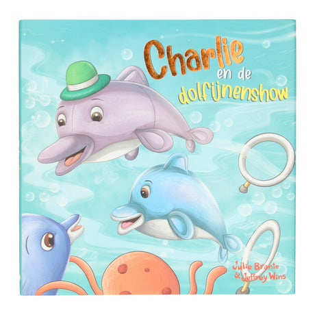 Wins Holland Picture Book - Charlie and the Dolphin Show