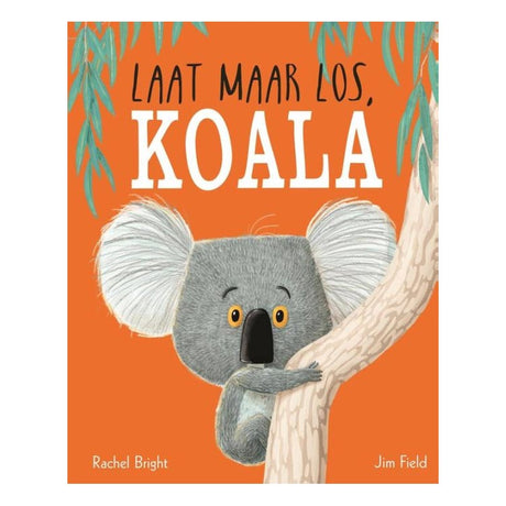 Grupa wydawnicza Gottmer odpuść sobie, koala. 3+