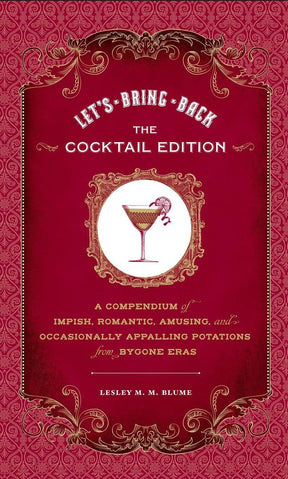 Let's bring back: the cocktail edition