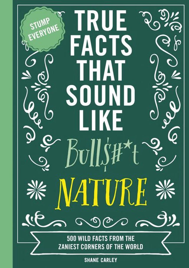 Mind-blowing true facts - true facts that sound like bull