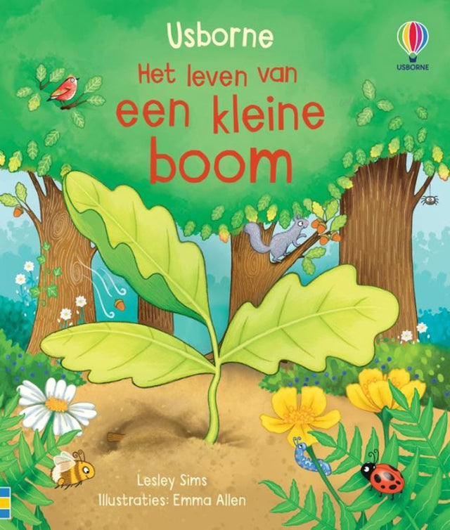 Het leven van een kleine boom. 3+