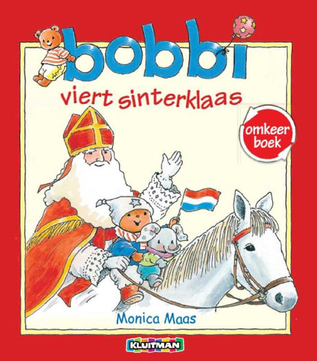 Wydawca Kluitman Bobbi świętuje Sinterklaas - świętuje książkę odwrócenia Bożego Narodzenia