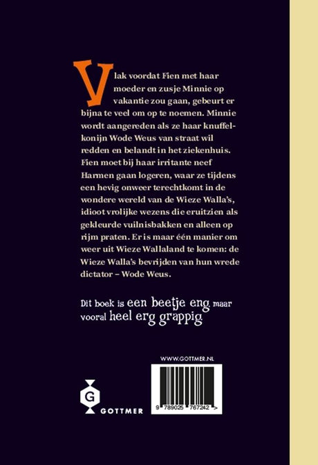Wode weus en de wiezewalla's. 9+