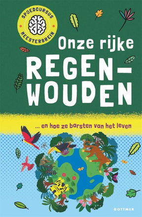 Onze rijke regenwouden 8+
