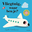 Flapjesboek: vliegtuig, waar ben je? 2+