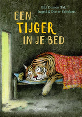 Een tijger in je bed. 6+