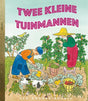 Gb: twee kleine tuinmannen. 3+