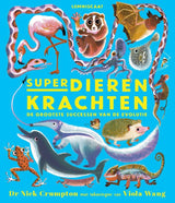 Superdierenkrachten. 9+