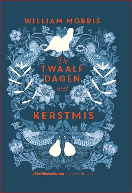 Kerst: de twaalf dagen met kerstmis. 5+