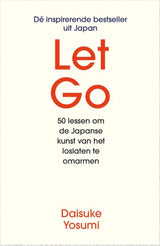 Let go. 50 lessen om de japanse kunst v